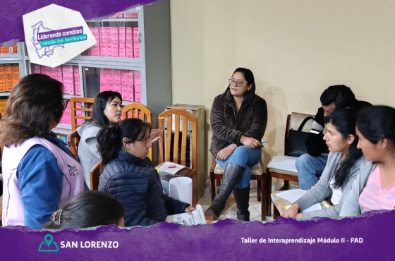 Taller de Interaprendizaje – Módulo II fortalece capacidades para la construcción del PAD de San Lorenzo